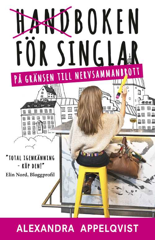 Handboken för singlar på gränsen till nervsammanbrott