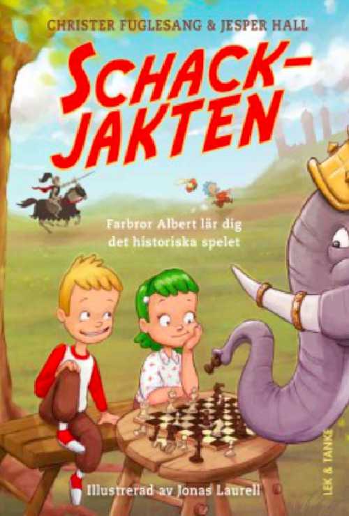 Schackjakten: Farbror Albert lär dig det historiska spelet