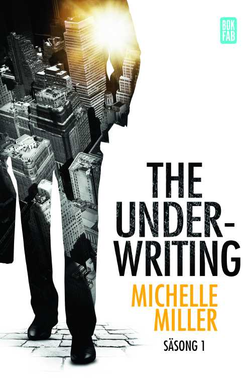 The Underwriting - Maktspelet