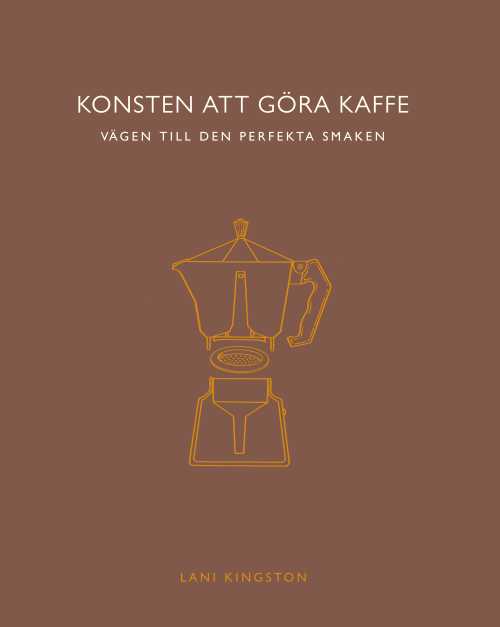 Konsten att göra kaffe